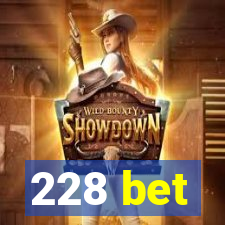 228 bet